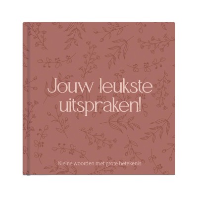 Het uitsprakenboekje 'Jouw leukste uitspraken!' | Terra roze