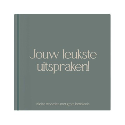 Het uitsprakenboekje 'Jouw leukste uitspraken!' | Groen