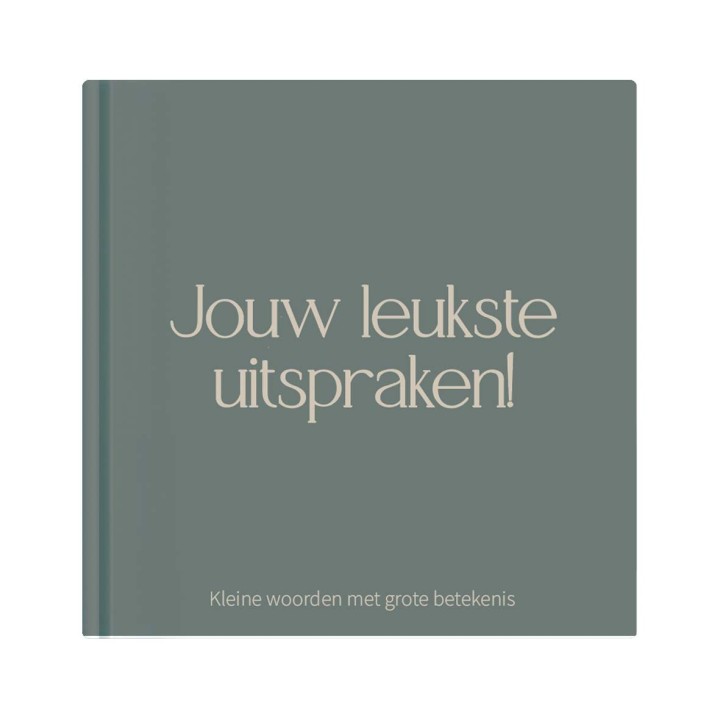 Het uitsprakenboekje 'Jouw leukste uitspraken!' | Groen