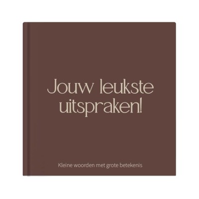 Het uitsprakenboekje 'Jouw leukste uitspraken!' | Bruin